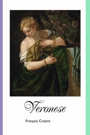 VERONESE, Crastre Francois