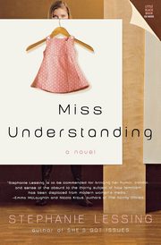Miss Understanding, Lessing Stephanie