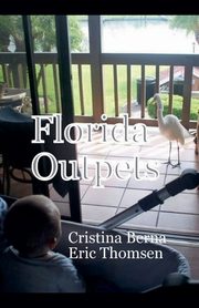 Florida Outpets, Berna Cristina