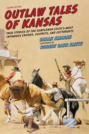 Outlaw Tales of Kansas, Smarsh Sarah
