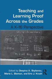 Teaching and Learning Proof Across the Grades, 