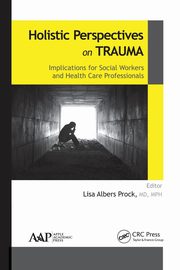 Holistic Perspectives on Trauma, 