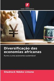 Diversifica?o das economias africanas, NDOKO LIMONO Shadrack