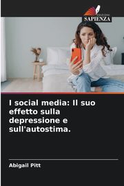 I social media, Pitt Abigail