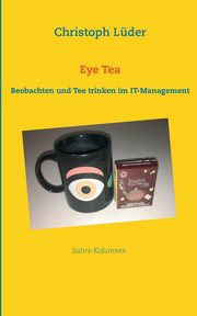 Eye Tea, Lder Christoph