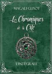 Les chroniques de la cit, Guyot Magali