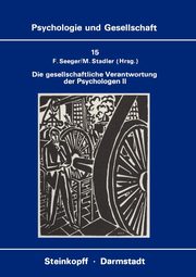 Die Gesellschaftliche Verantwortung der Psychologen II, 