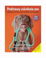 Podstawy szkolenia psa., Sundance Kyra