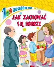 100 sposobw Jak zachowa si dobrze, 