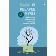 W puapce myli, Smith Spencer, Hayes Steven C.