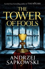 The Tower of Fools, Sapkowski Andrzej