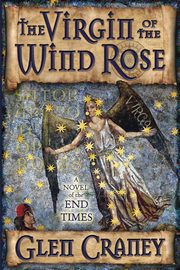 The Virgin of the Wind Rose, Craney Glen
