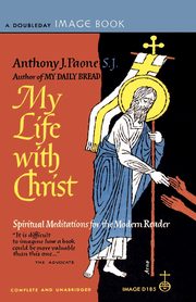 My Life with Christ, Paone Anthony