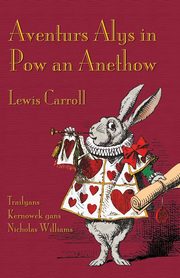 Aventurs Alys in Pow an Anethow, Carroll Lewis