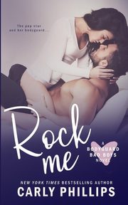 Rock Me, Phillips Carly