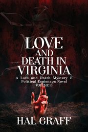 Love and Death in Virginia, Graff Hal