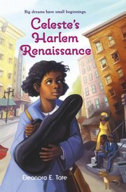 Celeste's Harlem Renaissance, Tate Eleanora E.