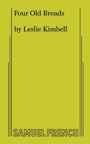 Four Old Broads, Kimbell Leslie