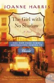 The Girl with No Shadow, Harris Joanne