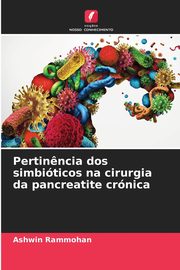 Pertin?ncia dos simbiticos na cirurgia da pancreatite crnica, Rammohan Ashwin