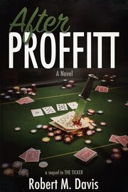 After Proffitt, Davis Robert M.