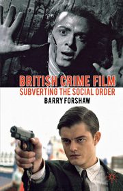 British Crime Film, Forshaw Barry