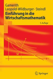Einfhrung in die Wirtschaftsmathematik, Gamerith Wolf