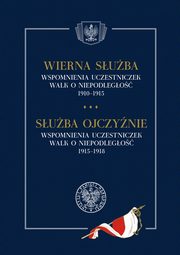 Wierna suba. Wspomnienia uczestniczek walk o niepodlego 1910-1915, 