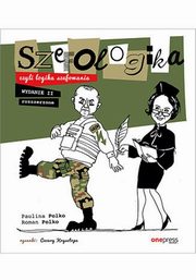 Szefologika, czyli logika szefowania, Polko Paulina, Polko Roman