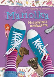 Mariolka Normalnie megaafera, Dembska Katarzyna