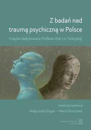 ksiazka tytu: Z bada nad traum psychiczn w Polsce autor: 