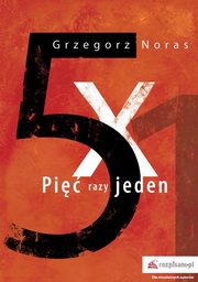 Pi razy jeden, Noras Grzegorz