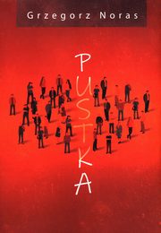 ksiazka tytu: Pustka autor: Noras Grzegorz