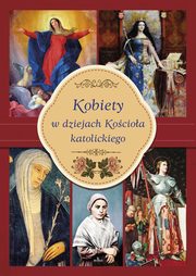 Kobiety w dziejach Kocioa katolickiego, Kotarba Magorzata