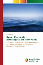 ksiazka tytu: gua, Elemento Estratgico em S?o Paulo autor: Martins Luiz