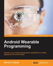 Android Wearable Programming, Daniel Steven.F
