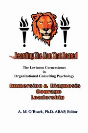 Bearding the Lion That Roared, Levinson Harry