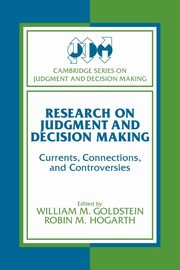 Research on Judgment and Decision Making, 