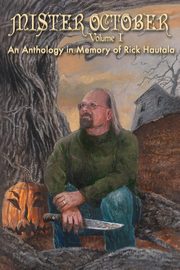 Mister October, Volume I - An Anthology in Memory of Rick Hautala, Gaiman Neil