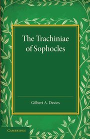 The Trachiniae of Sophocles, 