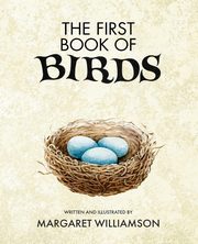 The First Book of Birds, Williamson Margaret