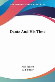 Dante And His Time, Federn Karl