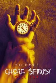 Chore firusy, Cole Tillie