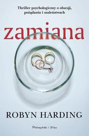 Zamiana, Harding Robyn