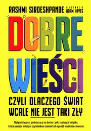 ksiazka tytu: Dobre wieci autor: Sirdeshpande Rashimi