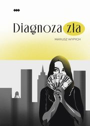 Diagnoza za, Wypych Mariusz