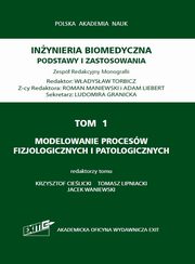 Tom 1. Modelowanie procesw fizjologicznych i patologicznych, 