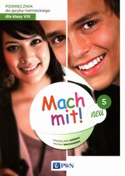 Mach mit! Neu 5 Podrcznik do jzyka niemieckiego dla klasy 8, Grska Magdalena, Wachowska Halina