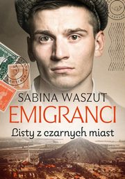 Emigranci Listy z czarnych miast, Waszut Sabina