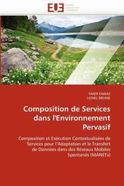 Composition de services dans l''environnement pervasif, Collectif
